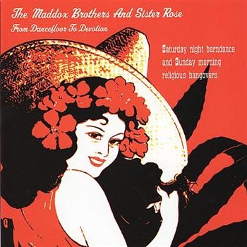 Maddox Brothers And Sister Rose - From Dancefloor To Devotion in the group CD / Bestsellers at Bengans Skivbutik AB (525866)