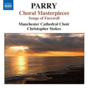 Parry - Choral Masterpieces - Songs Of Fare in the group CD / Klassiskt at Bengans Skivbutik AB (526478)