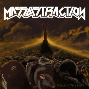 Massdistraction - Follow The Rats in the group OUR PICKS / Stocksale / CD Sale / CD Metal at Bengans Skivbutik AB (526501)