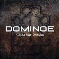 Dominoe - Naked But Dressed in the group CD / Hårdrock at Bengans Skivbutik AB (526949)