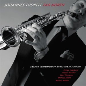 Johannes Thorell - Far North in the group OTHER /  / CDON Jazz klassiskt NX at Bengans Skivbutik AB (527058)