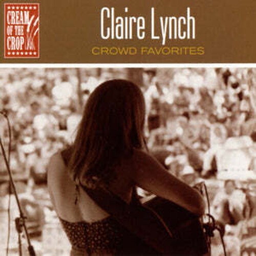 Claire Lynch - Crowd Favorites in the group CD at Bengans Skivbutik AB (527243)