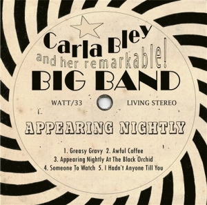 Bley Carla - Appearing Nightly in the group CD / Jazz at Bengans Skivbutik AB (527336)
