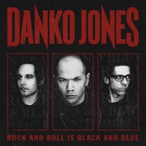 Danko Jones - Rock And Roll Is Black And Blue in the group CD / Hårdrock,Pop-Rock at Bengans Skivbutik AB (527467)
