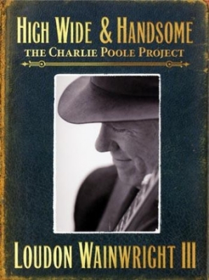 Wainwright Iii Loudon - High Wide & Handsome in the group CD / Pop-Rock at Bengans Skivbutik AB (527599)
