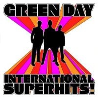 GREEN DAY - INTERNATIONAL SUPERHITS! in the group CD / Pop-Rock at Bengans Skivbutik AB (527891)