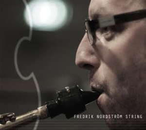 Nordström Fredrik - String in the group OUR PICKS / Stocksale / CD Sale / CD Jazz/Blues at Bengans Skivbutik AB (527918)