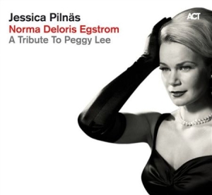 Pilnäs Jessica - Norma Deloris Egstrom - A Tribute T in the group CD / CD Jazz at Bengans Skivbutik AB (528962)