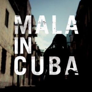 Mala - Mala In Cuba in the group CD / Elektroniskt at Bengans Skivbutik AB (529157)