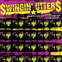 Swingin Utters - Dead Flowers, Bottles, Bluegrass An in the group CD / Pop-Rock at Bengans Skivbutik AB (529289)
