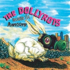 Dollyrots The - Because I'm Awesome in the group CD / Pop at Bengans Skivbutik AB (529496)