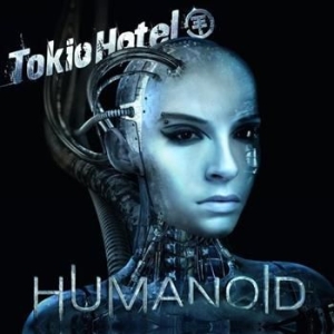 Tokio Hotel - Humanoid - German in the group CD / Rock at Bengans Skivbutik AB (529710)