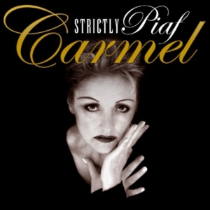 Carmel - Strictly Piaf in the group CD / Jazz at Bengans Skivbutik AB (530837)