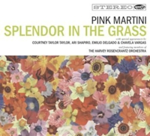 Pink Martini - Splendor In The Grass in the group CD / Pop-Rock at Bengans Skivbutik AB (530843)