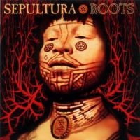 Sepultura - Roots in the group CD / Hårdrock,Pop-Rock at Bengans Skivbutik AB (530857)
