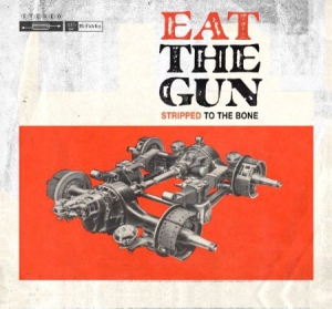 Eat The Gun - Stripped To The Bone in the group VINYL / Hårdrock/ Heavy metal at Bengans Skivbutik AB (530884)