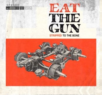Eat The Gun - Stripped To The Bone in the group VINYL / Bestsellers at Bengans Skivbutik AB (530884)