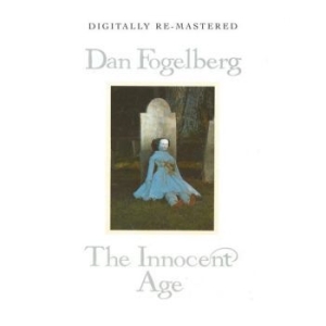Fogelberg Dan - Innocent Age in the group CD / Pop at Bengans Skivbutik AB (531292)