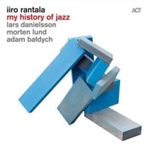 Rantala Iiro - My History Of Jazz i gruppen CD / Övrigt hos Bengans Skivbutik AB (531621)