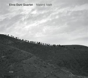 Elina Duni Quartet C. Vallon P. Mo - Matanë Malit in the group CD / Jazz at Bengans Skivbutik AB (531720)