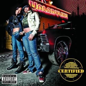 Unladylike - Certified in the group CD / Hip Hop at Bengans Skivbutik AB (532668)