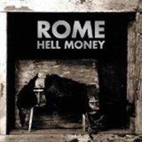 ROME - HELL MONEY in the group CD / Pop-Rock at Bengans Skivbutik AB (533448)