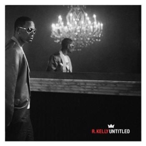 Kelly R. - Untitled in the group CD / CD RnB-Hiphop-Soul at Bengans Skivbutik AB (533535)