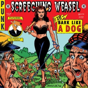 Screeching Weasel - Bark Like A Dog in the group CD / Rock at Bengans Skivbutik AB (533702)