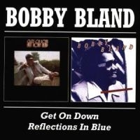 Bland Bobby - Get On Down/Reflections In Blu in the group CD / Jazz/Blues at Bengans Skivbutik AB (533816)