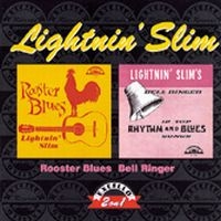 Lightnin' Slim - Rooster Blues/Bell Ringer in the group CD / Blues,Jazz at Bengans Skivbutik AB (534637)