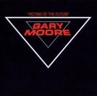Gary Moore - Victims Of The Futur i gruppen VI TIPSAR / CD Budget hos Bengans Skivbutik AB (535117)