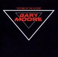 Gary Moore - Victims Of The Futur in the group Minishops / Gary Moore at Bengans Skivbutik AB (535117)
