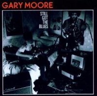 Gary Moore - Still Got The Blues in the group CD / Blues,Jazz,Pop-Rock at Bengans Skivbutik AB (535138)