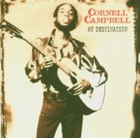 Campbell Cornell - My Destination in the group CD / Reggae at Bengans Skivbutik AB (535153)