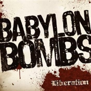 Babylon Bombs - Liberation in the group CD / Hårdrock/ Heavy metal at Bengans Skivbutik AB (535178)