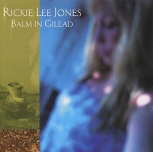 Rickie Lee Jones - Balm In Gilead in the group CD / Pop-Rock at Bengans Skivbutik AB (535180)