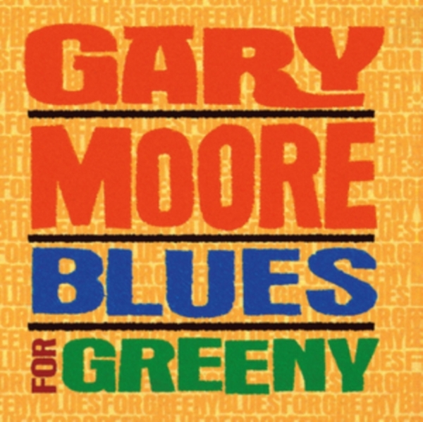 Gary Moore - Blues For Greeny in the group CD / Jazz/Blues at Bengans Skivbutik AB (535184)