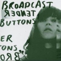 Broadcast - Tender Buttons in the group CD / Rock at Bengans Skivbutik AB (535319)