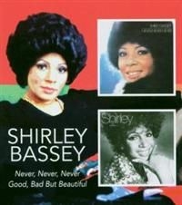Shirley Bassey - Never Never Never/Good Bad But Beau in the group CD / Pop at Bengans Skivbutik AB (535511)