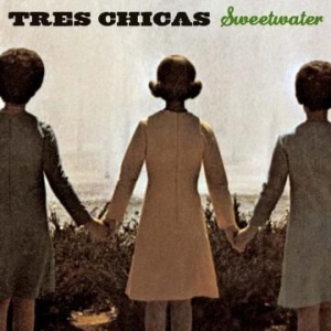 Tres Chicas - Sweetwater in the group OUR PICKS / Classic labels / YepRoc / CD at Bengans Skivbutik AB (535515)