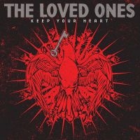 Loved Ones The - Keep Your Heart in the group CD / Pop-Rock at Bengans Skivbutik AB (535632)
