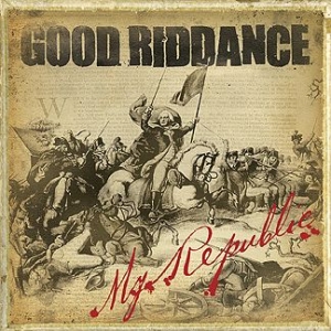 Good Riddance - My Republic in the group CD / Pop-Rock at Bengans Skivbutik AB (535730)