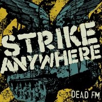 Strike Anywhere - Dead Fm in the group CD / Pop-Rock at Bengans Skivbutik AB (535912)