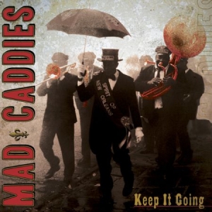 Mad Caddies - Keep It Going in the group CD / Pop-Rock at Bengans Skivbutik AB (536713)