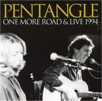 Pentangle - One More Road/Live 1994 (2On1) in the group CD / Pop-Rock at Bengans Skivbutik AB (536876)