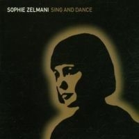 Zelmani Sophie - Sing And Dance in the group CD / Pop-Rock,Övrigt at Bengans Skivbutik AB (536890)