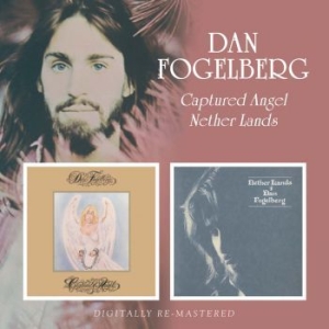 Fogelberg Dan - Captured Angel/Nether Lands in the group CD / Pop at Bengans Skivbutik AB (536972)