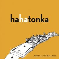 Ha Ha Tonka - Buckle In The Bible Belt in the group CD / Country,Pop-Rock at Bengans Skivbutik AB (537083)