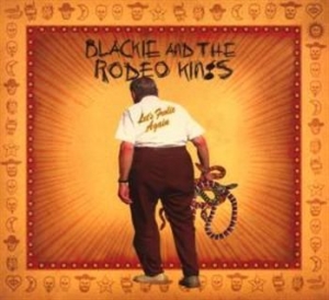 Blackie & The Rodeo Kings - Let's Frolic Again in the group CD / Rock at Bengans Skivbutik AB (537360)