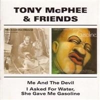 Mc Phee Tony And Friends - Me & The Devil/I Asked For Wat in the group CD / Pop-Rock at Bengans Skivbutik AB (537381)